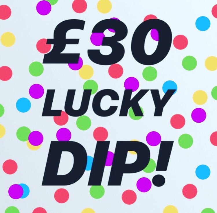 £30 LUCKY DIP